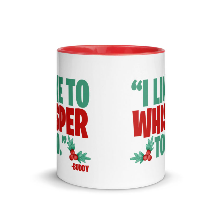 I like to whisper, too -Buddy the Elf, Elf Mug with Color Inside - Image 6