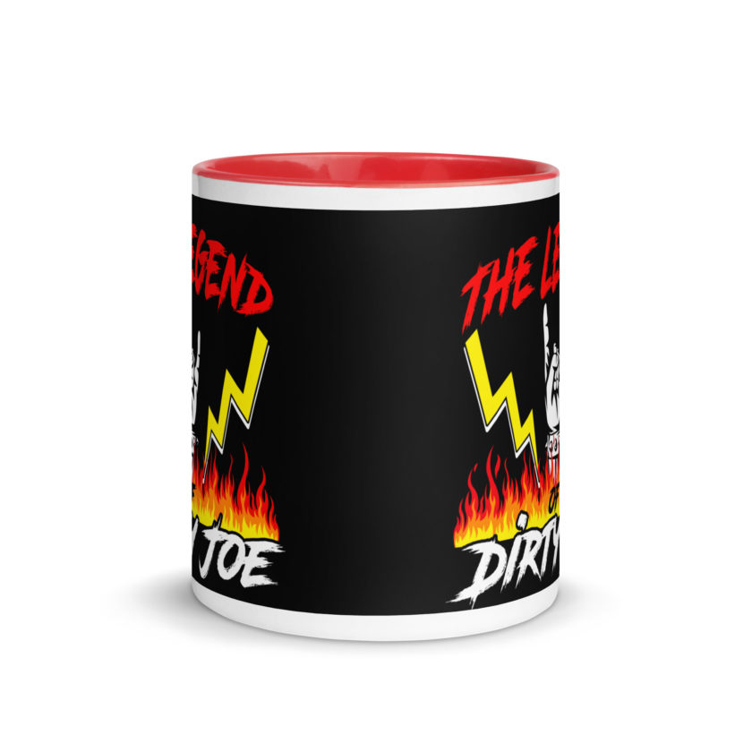 The legend of Dirty Joe -Joe Dirt Mug with Color Inside - Image 5