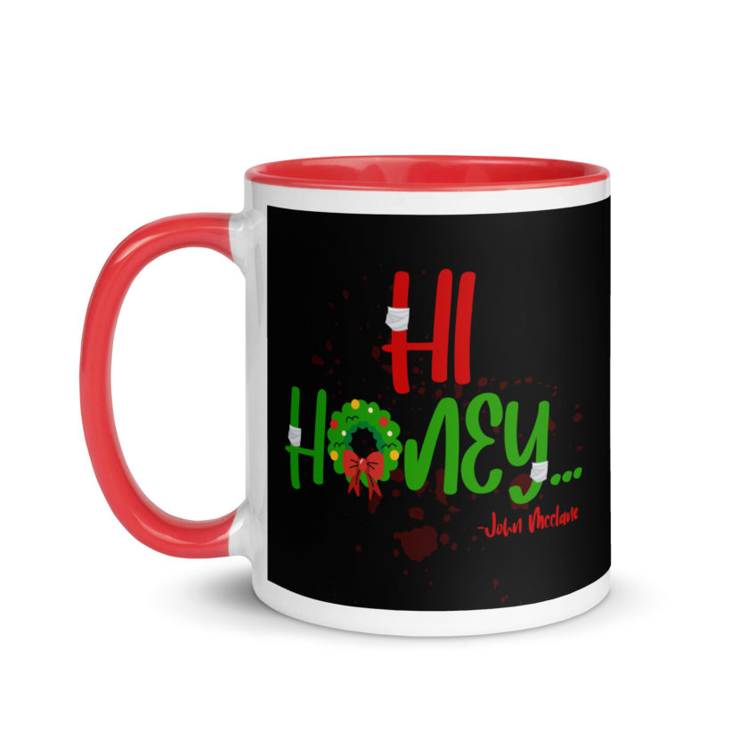 Hi, honey -John Mcclane, Die Hard Mug with Color Inside