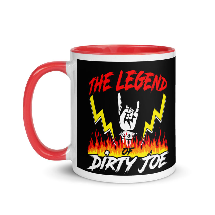 The legend of Dirty Joe -Joe Dirt Mug with Color Inside - Image 6