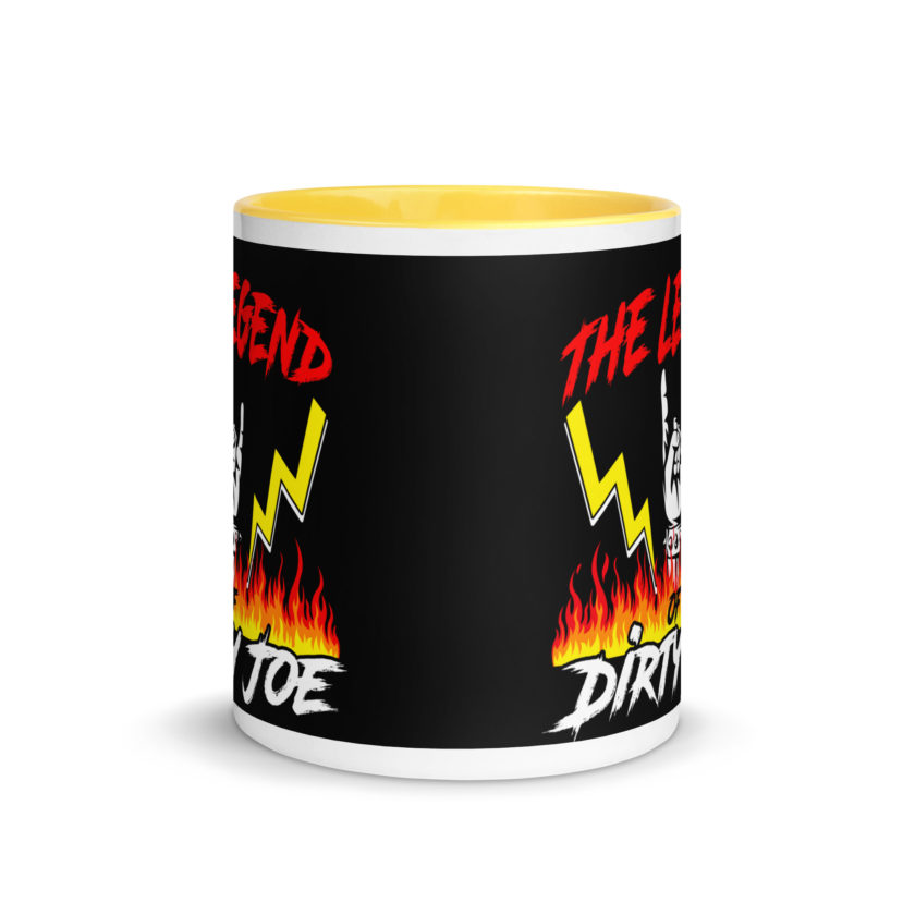 The legend of Dirty Joe -Joe Dirt Mug with Color Inside - Image 17