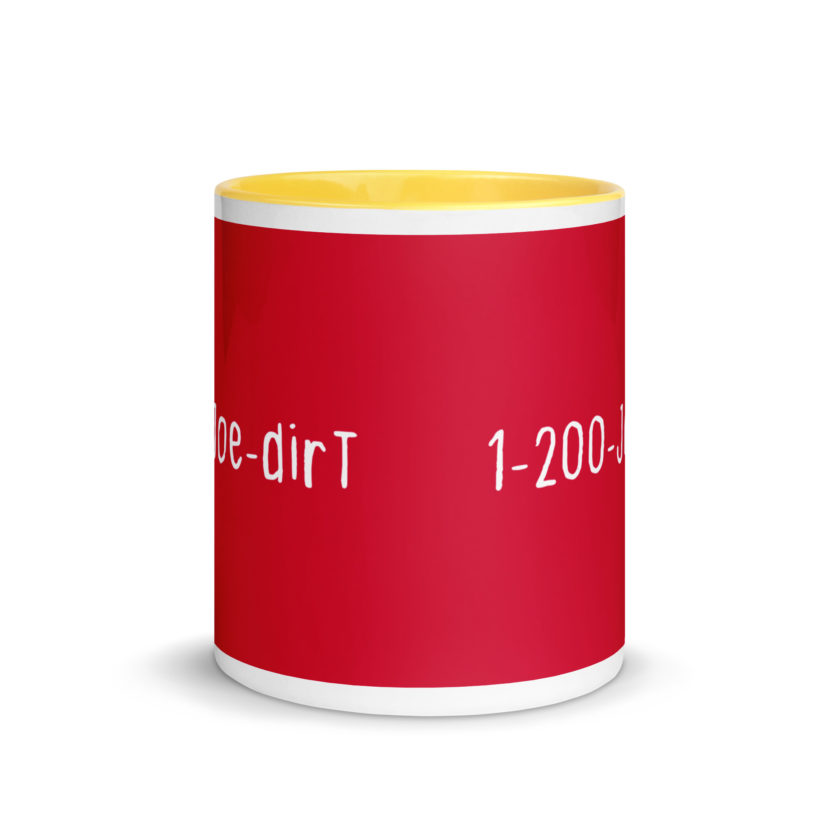 1-200-Joe-Dirt Mug with Color Inside - Image 17