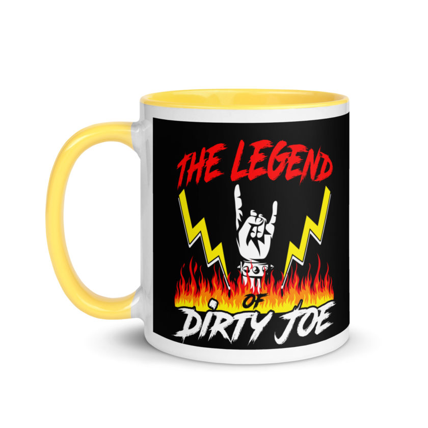 The legend of Dirty Joe -Joe Dirt Mug with Color Inside - Image 18