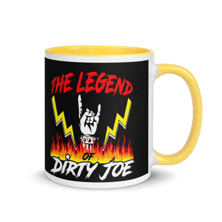 The legend of Dirty Joe -Joe Dirt Mug with Color Inside - Image 16