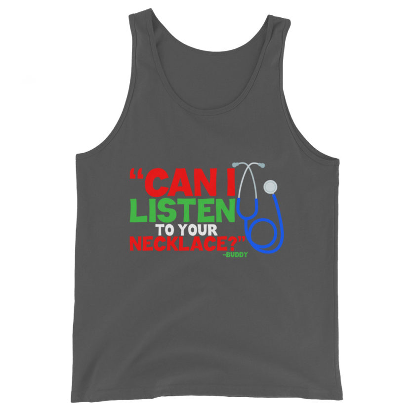 Can I listen to your necklace? Buddy the Elf, Elf Unisex Tank Top - Image 5