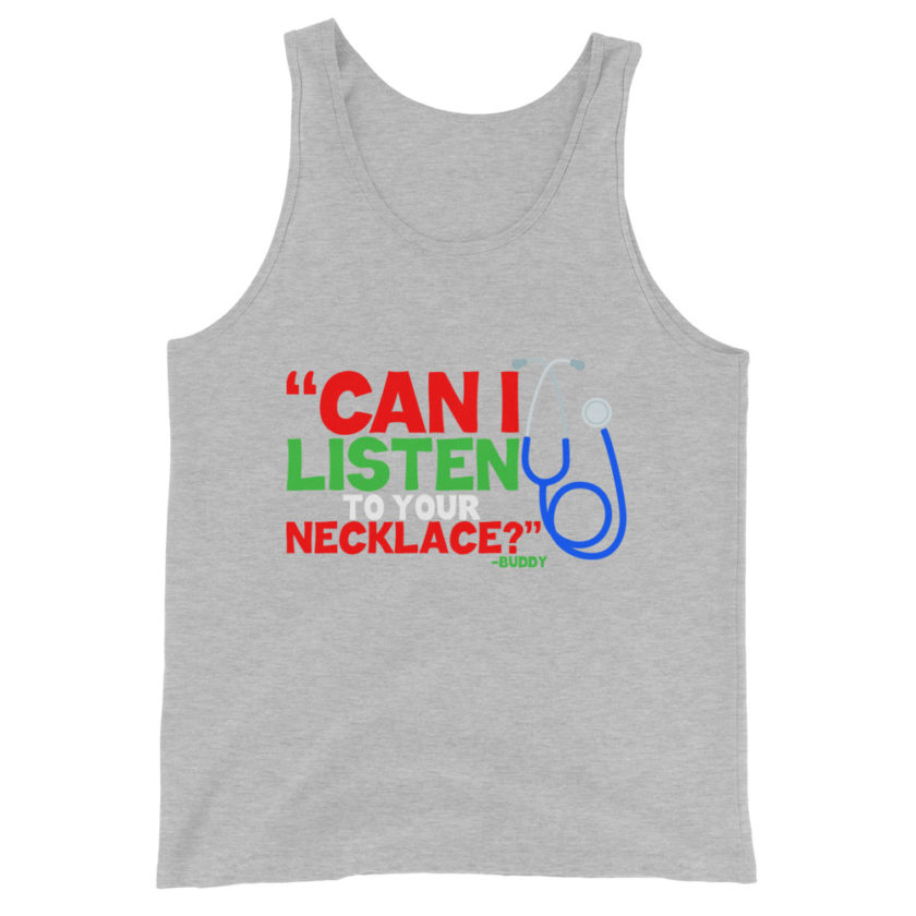 Can I listen to your necklace? Buddy the Elf, Elf Unisex Tank Top - Image 7