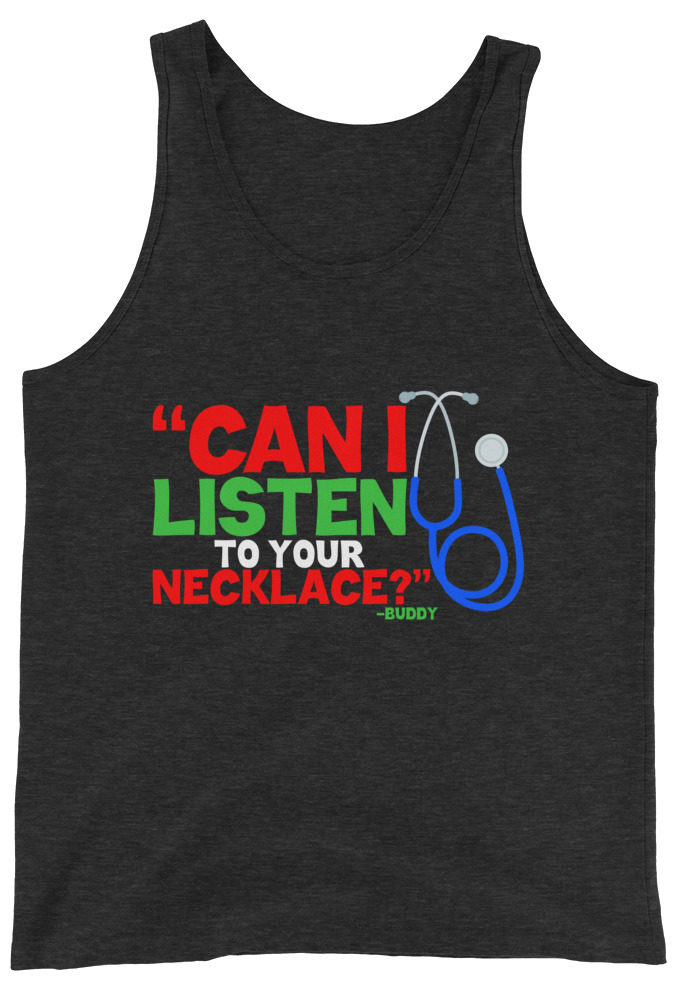 Can I listen to your necklace? Buddy the Elf, Elf Unisex Tank Top