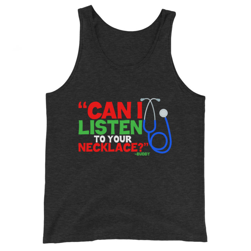 Can I listen to your necklace? Buddy the Elf, Elf Unisex Tank Top