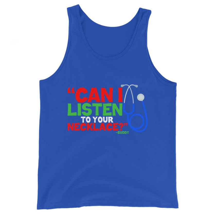 Can I listen to your necklace? Buddy the Elf, Elf Unisex Tank Top - Image 4