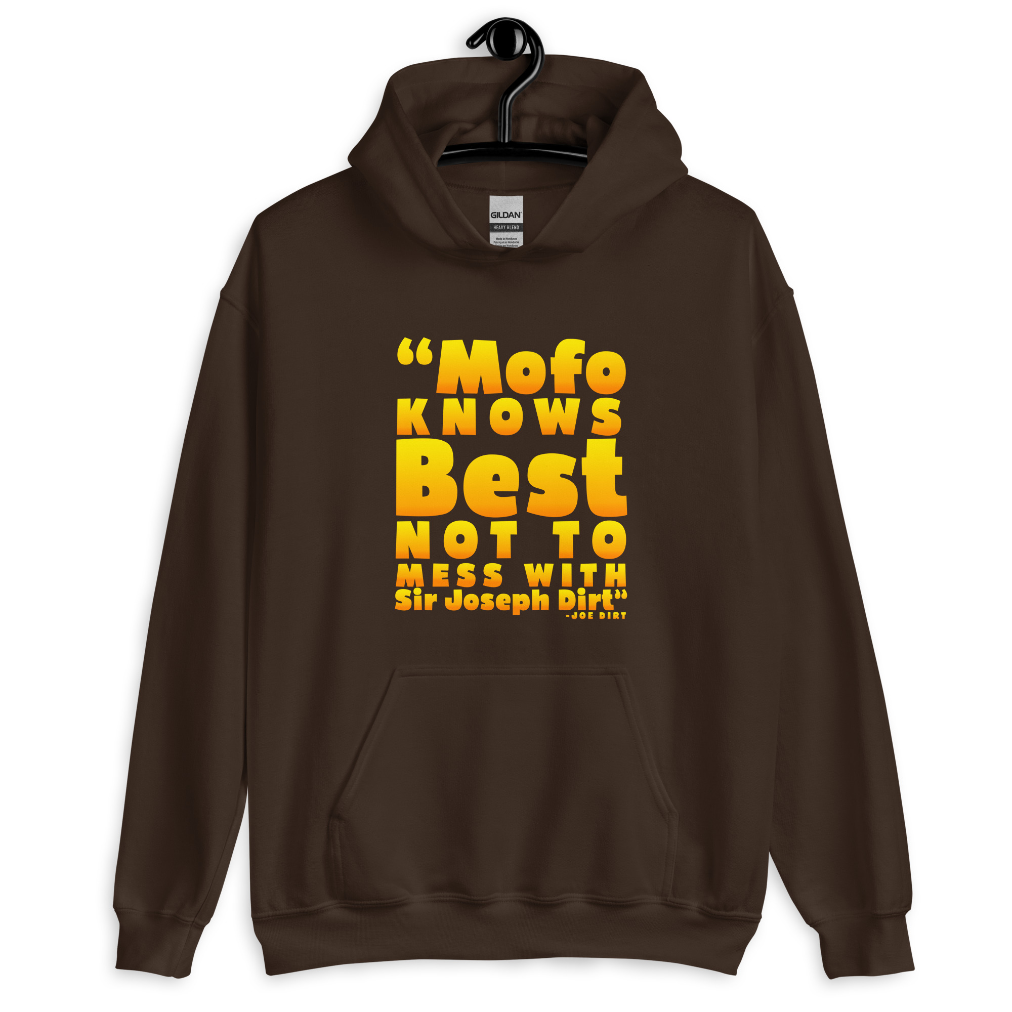 Mofo knows best not to mess with Sir Joseph Dirt - Joe Dirt Unisex Hoodie - Image 5