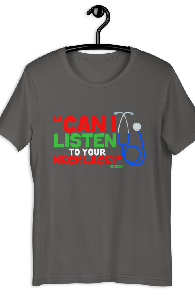 Can I listen to your necklace? Buddy the Elf, Elf Unisex t-shirt