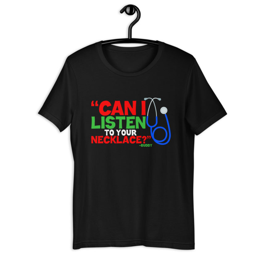 Can I listen to your necklace? Buddy the Elf, Elf Unisex t-shirt - Image 2