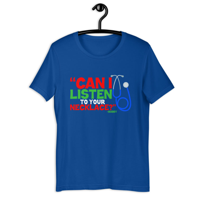 Can I listen to your necklace? Buddy the Elf, Elf Unisex t-shirt - Image 6