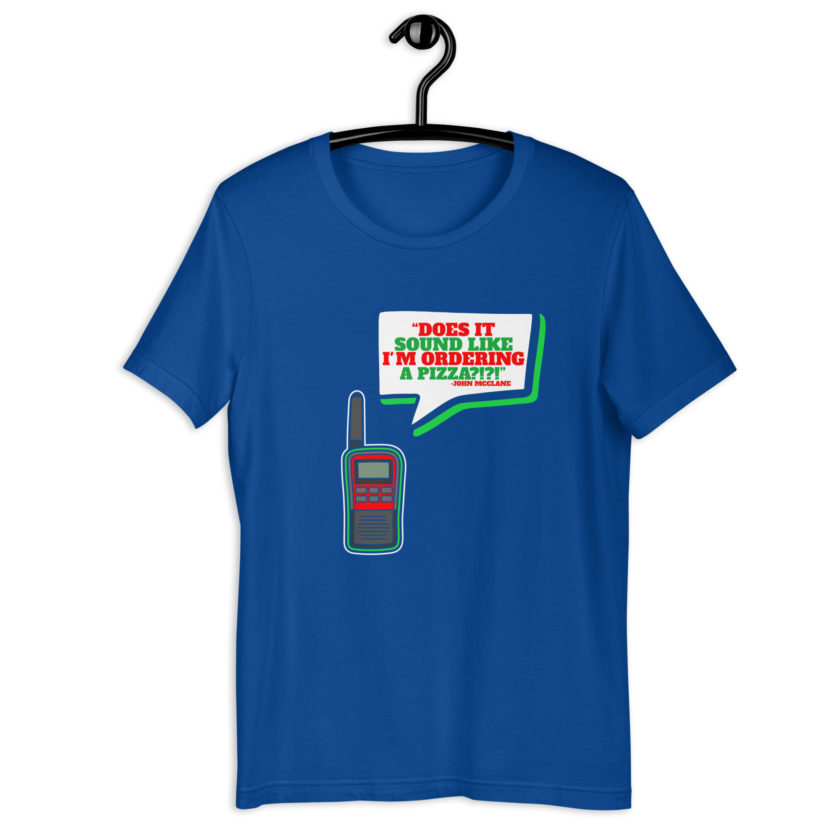 Does It Sound Like I'm Ordering A Pizza? -John Mcclane, Die Hard Unisex t-shirt - Image 6
