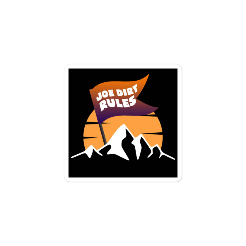 Joe Dirt Rules Bubble-free stickers - Image 2