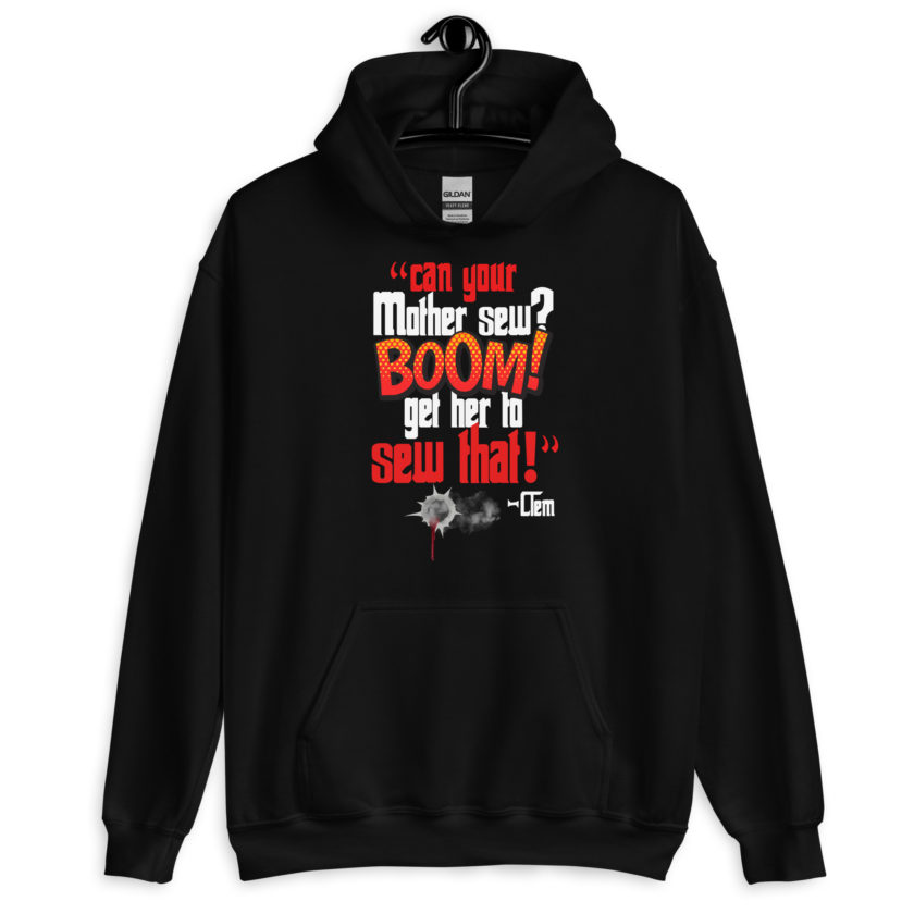 Can your mother sew? BOOM! Get her to sew that! -Clem, Joe Dirt Film - Image 2