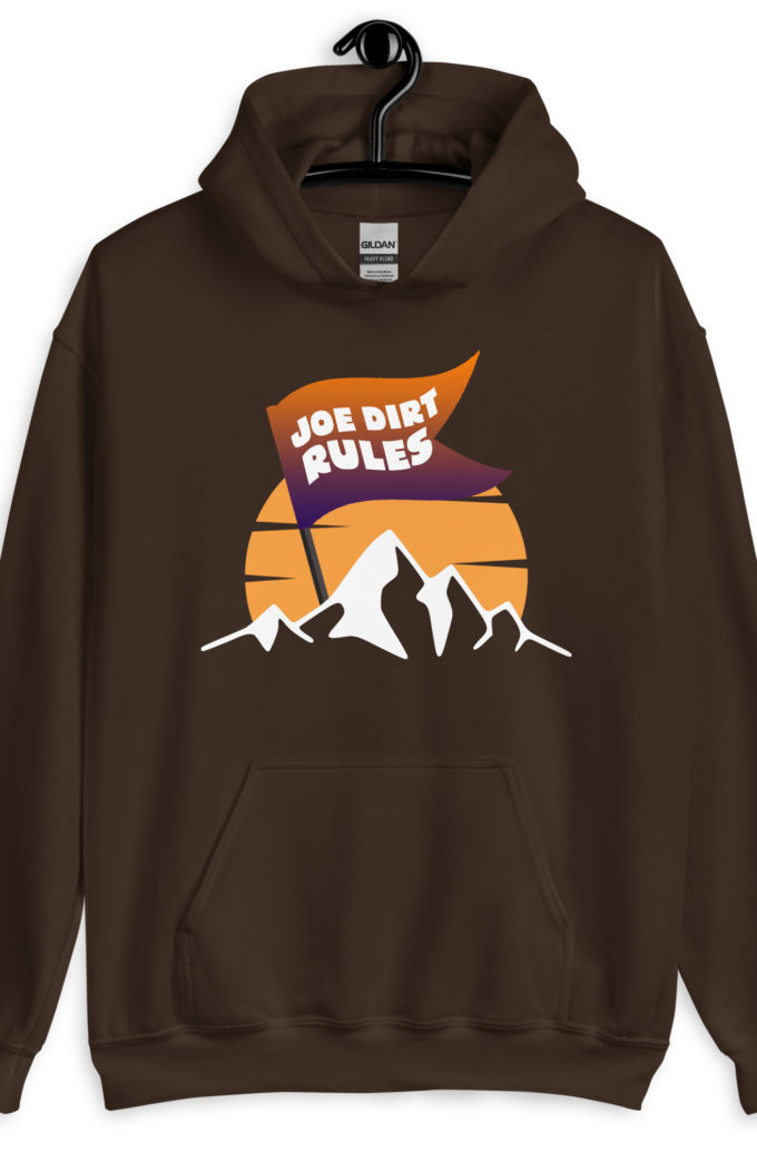 Joe Dirt Rules Unisex Hoodie