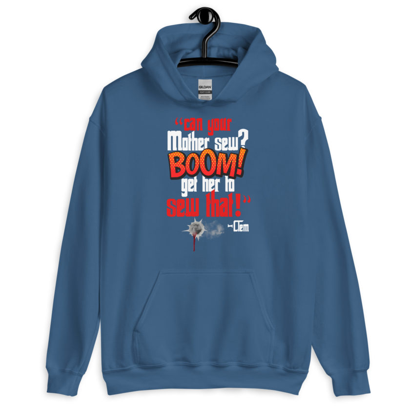 Can your mother sew? BOOM! Get her to sew that! -Clem, Joe Dirt Film - Image 7