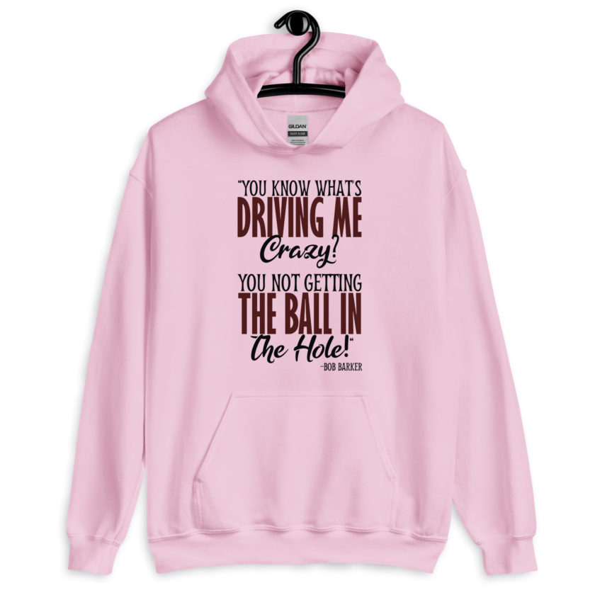 You know what's driving me crazy? You not getting the ball in the hole! -Bob Barker, Happy Gilmore - Image 5