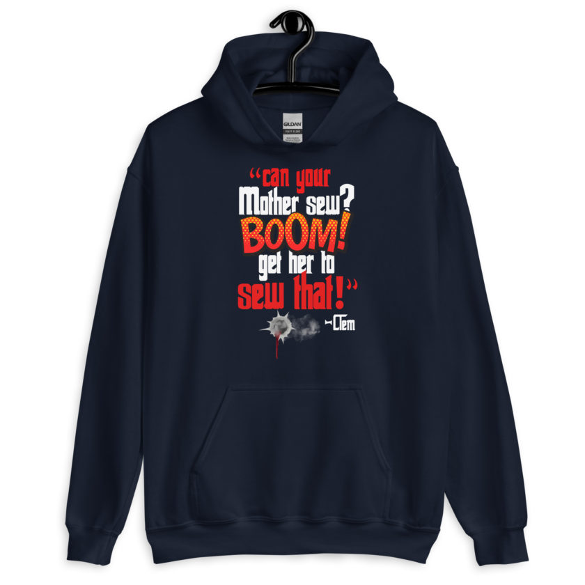Can your mother sew? BOOM! Get her to sew that! -Clem, Joe Dirt Film - Image 3