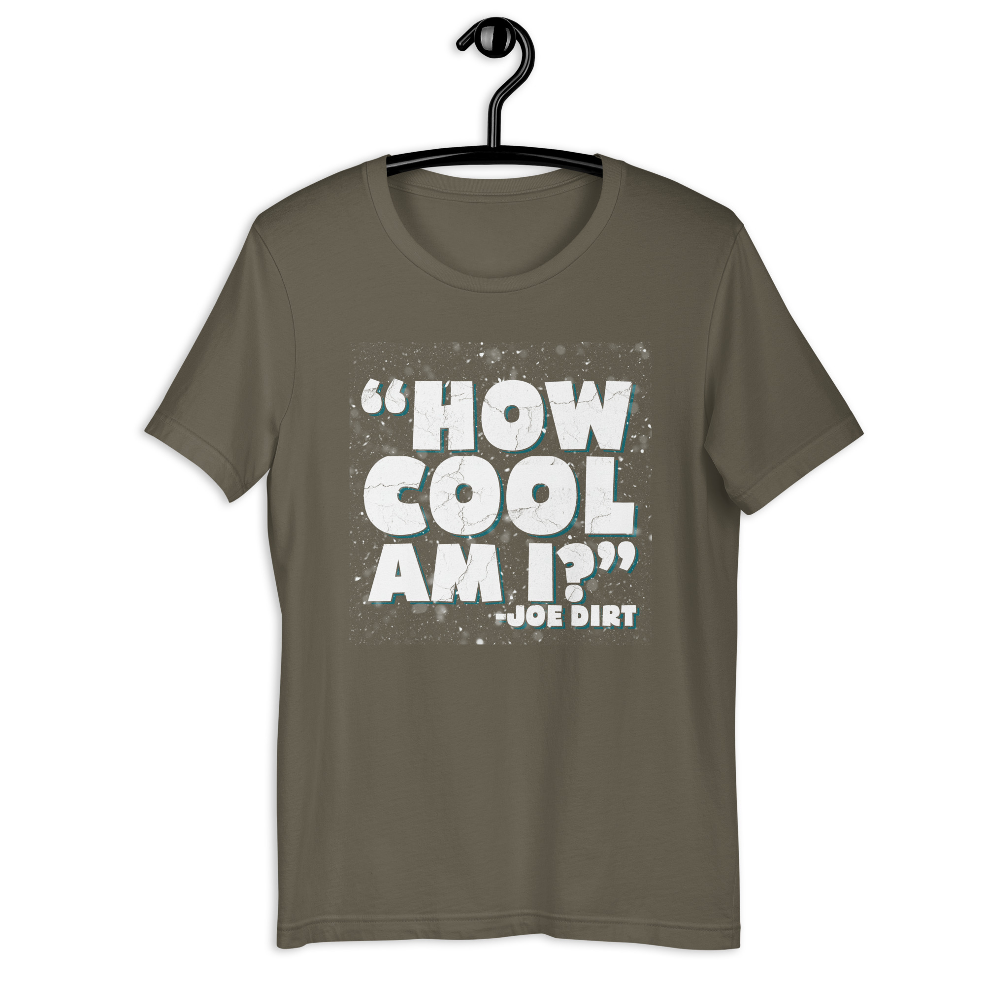How cool am I? -Joe Dirt Unisex t-shirt - Image 6