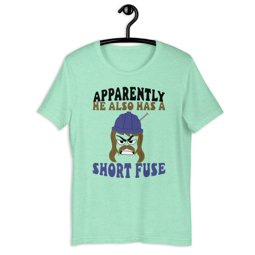 Apparently he also has a short fuse. -Happy, Happy Gilmore Unisex t-shirt - Image 9