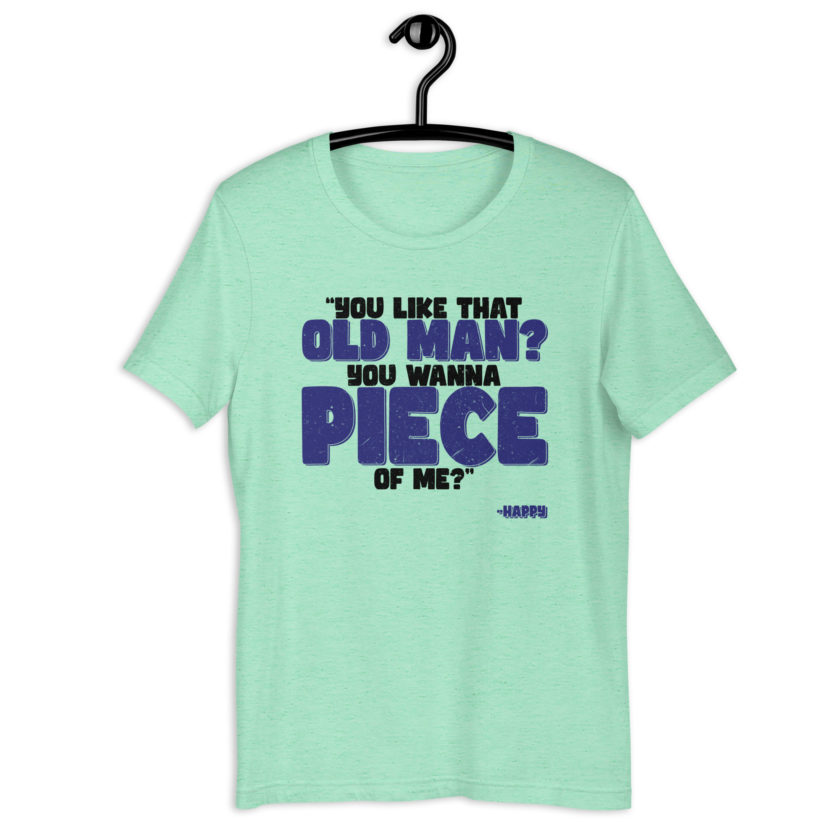 You like that old man? You wanna piece of me? -Happy, Happy Gilmore - Image 13