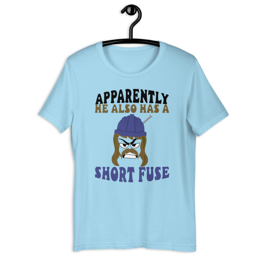 Apparently he also has a short fuse. -Happy, Happy Gilmore Unisex t-shirt - Image 7