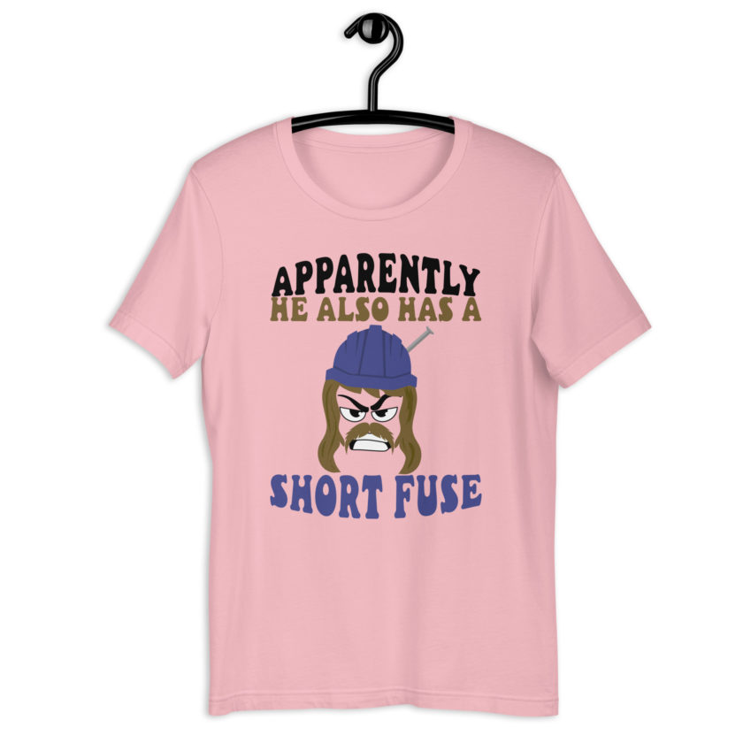 Apparently he also has a short fuse. -Happy, Happy Gilmore Unisex t-shirt - Image 5
