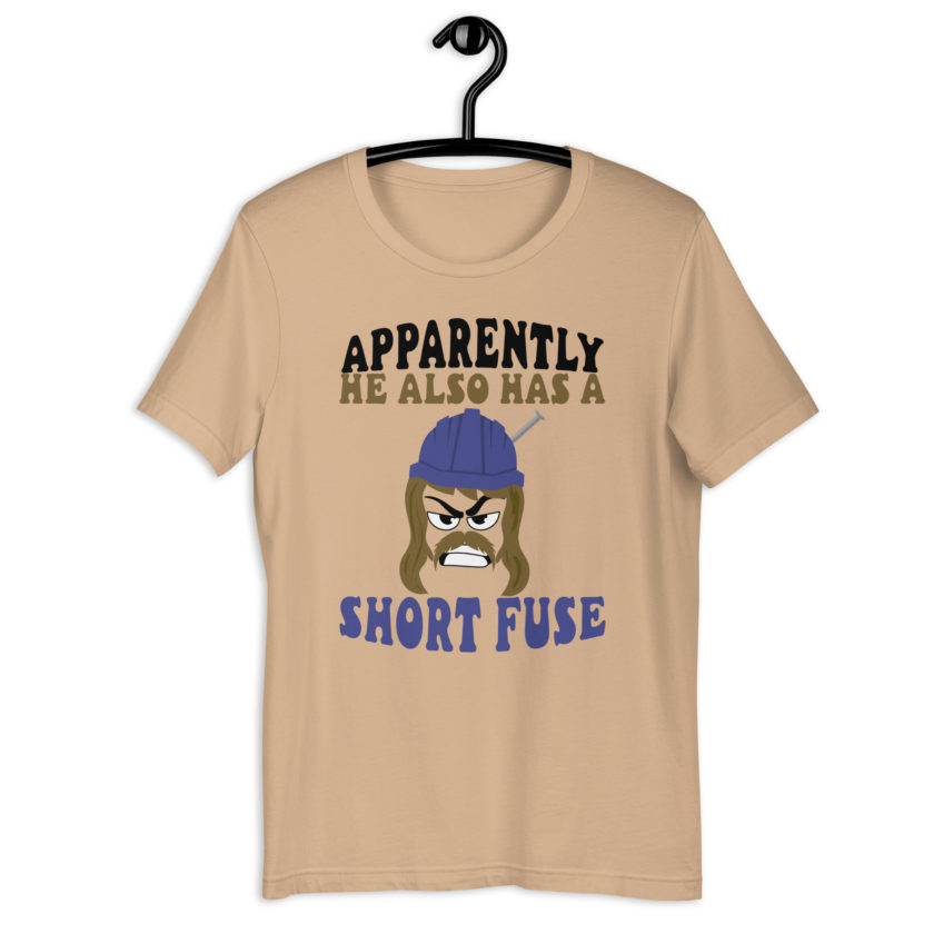 Apparently he also has a short fuse. -Happy, Happy Gilmore Unisex t-shirt - Image 3