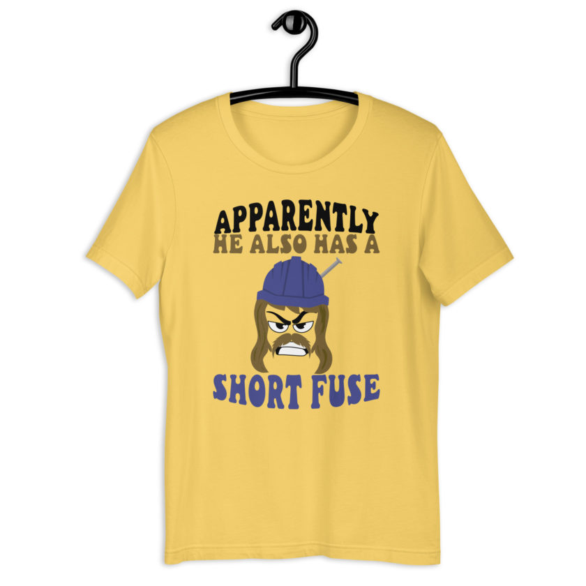 Apparently he also has a short fuse. -Happy, Happy Gilmore Unisex t-shirt - Image 8