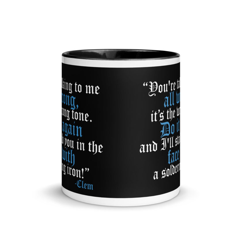 You're talking to me all wrong, its the wrong tone. Do it again and I'll stab you in the face with a soldering iron! -Clem, Joe Dirt Film - Image 3