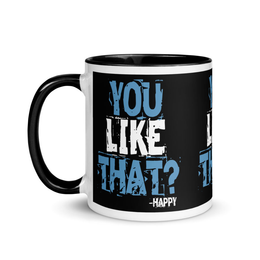 You like that? -Happy, Happy Gilmore Mug with Color Inside