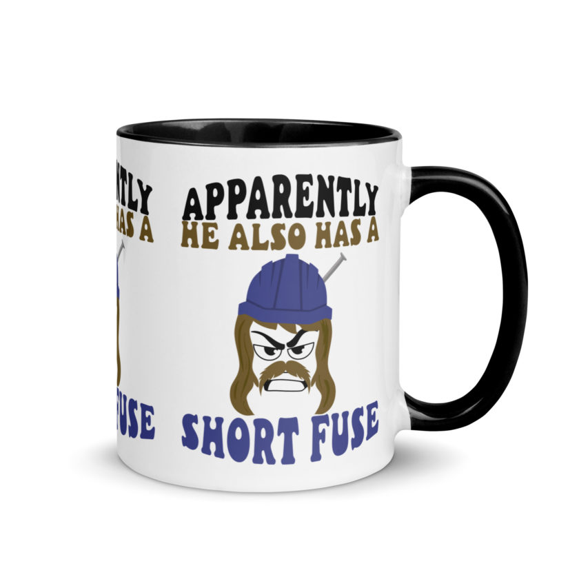 Apparently he also has a short fuse. -Happy, Happy Gilmore Mug with Color Inside - Image 2