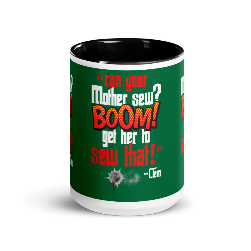 Can your mother sew? BOOM! Get her to sew that! -Clem, Joe Dirt Film - Image 6