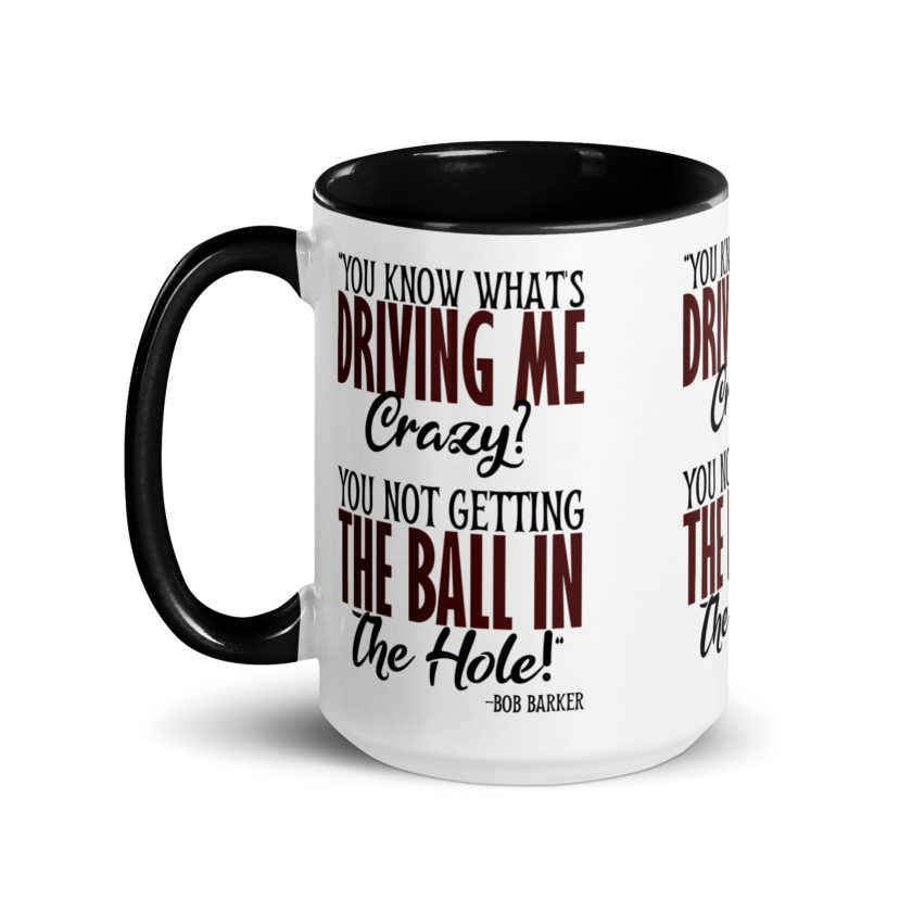 You know what's driving me crazy? You not getting the ball in the hole! -Bob Barker, Happy Gilmore - Image 7