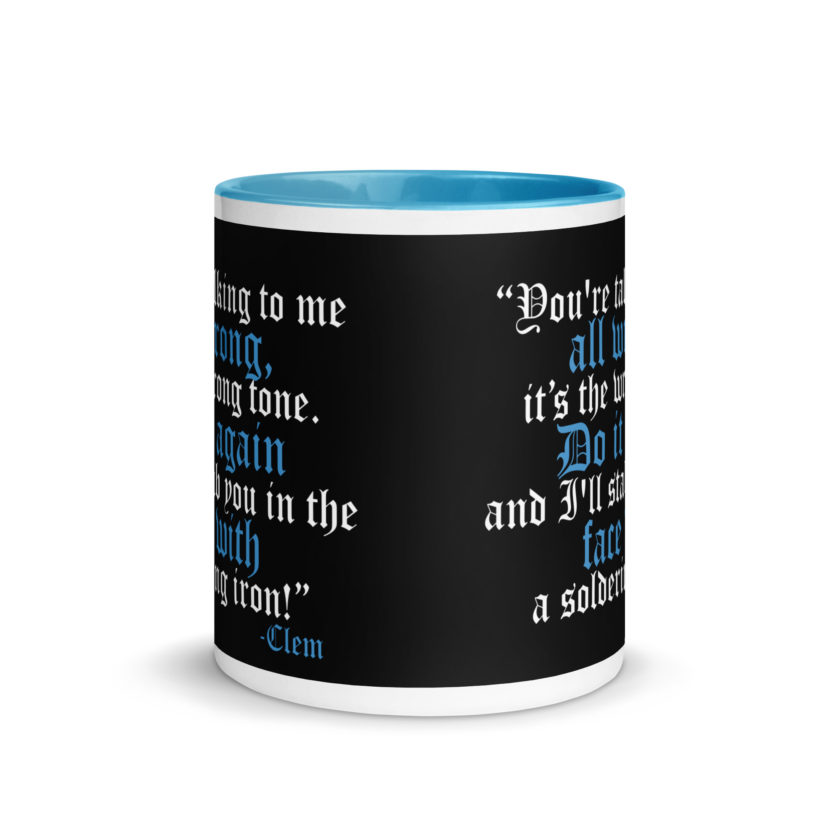 You're talking to me all wrong, its the wrong tone. Do it again and I'll stab you in the face with a soldering iron! -Clem, Joe Dirt Film - Image 26