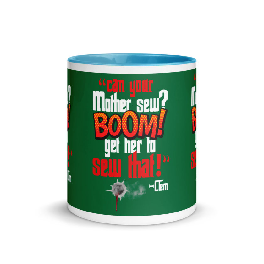 Can your mother sew? BOOM! Get her to sew that! -Clem, Joe Dirt Film - Image 26