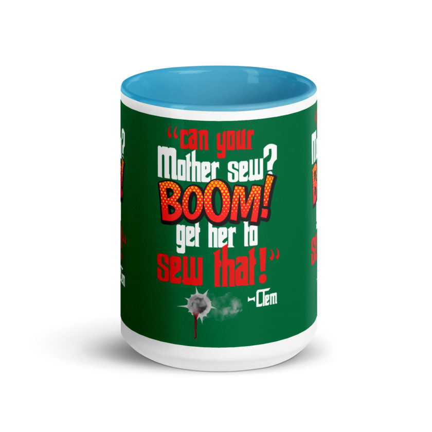 Can your mother sew? BOOM! Get her to sew that! -Clem, Joe Dirt Film - Image 29