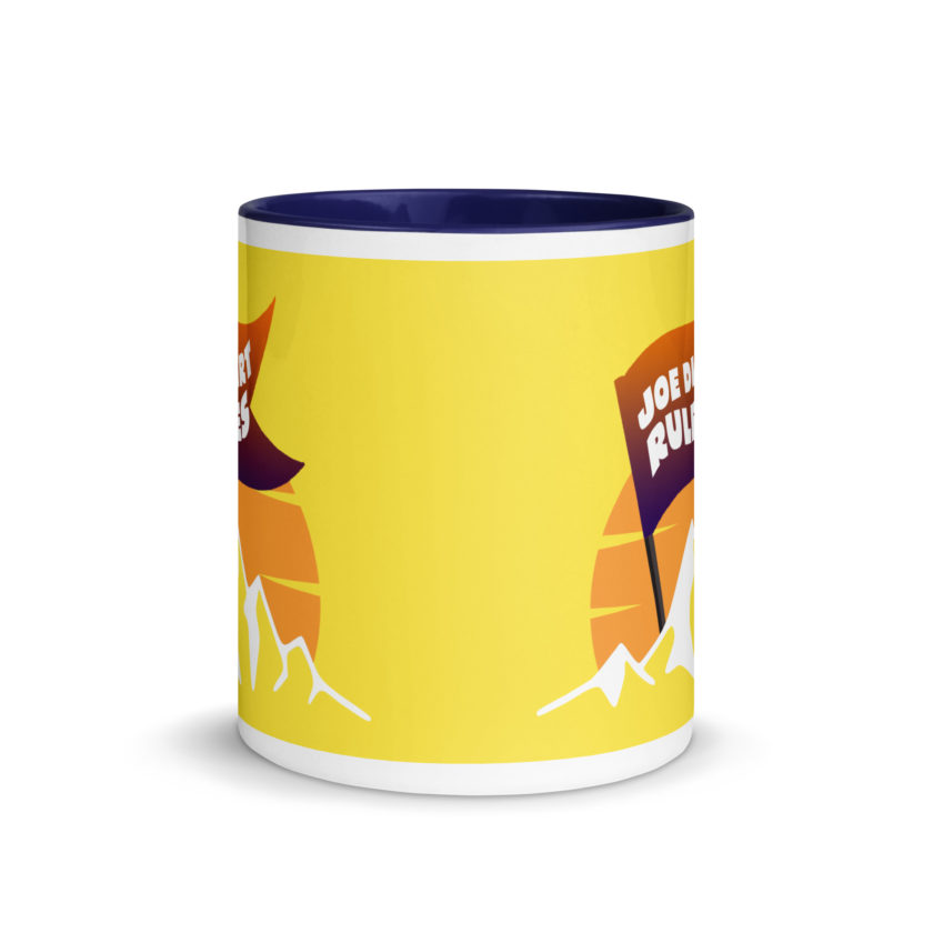Joe Dirt Rules Mug with Color Inside - Image 9
