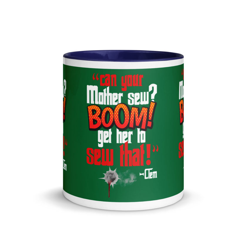 Can your mother sew? BOOM! Get her to sew that! -Clem, Joe Dirt Film - Image 9