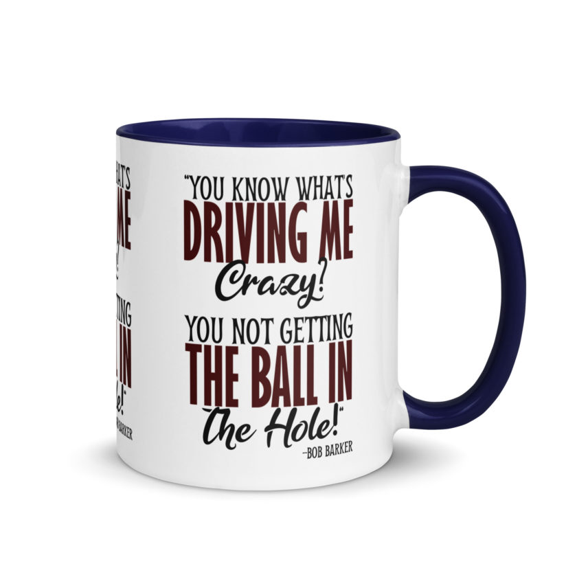 You know what's driving me crazy? You not getting the ball in the hole! -Bob Barker, Happy Gilmore - Image 8