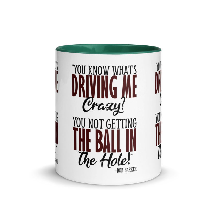 You know what's driving me crazy? You not getting the ball in the hole! -Bob Barker, Happy Gilmore - Image 18