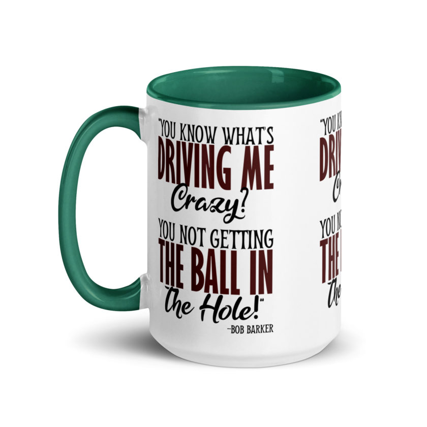 You know what's driving me crazy? You not getting the ball in the hole! -Bob Barker, Happy Gilmore - Image 22