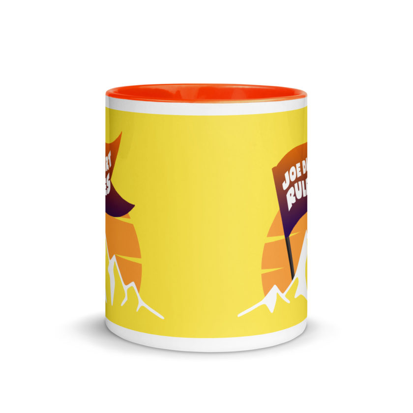 Joe Dirt Rules Mug with Color Inside - Image 24