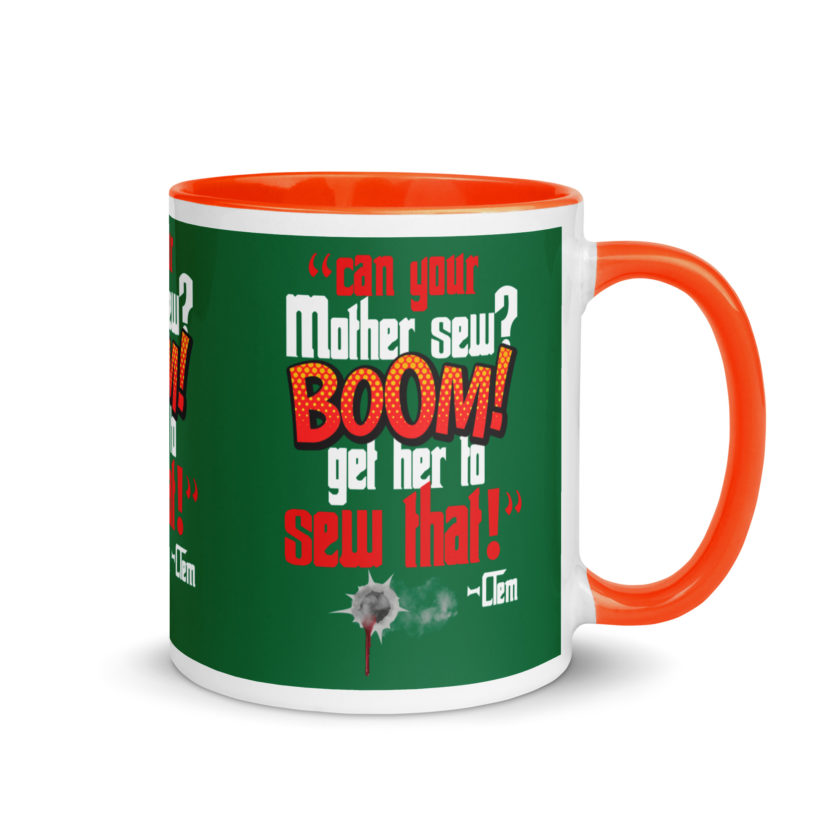 Can your mother sew? BOOM! Get her to sew that! -Clem, Joe Dirt Film - Image 22