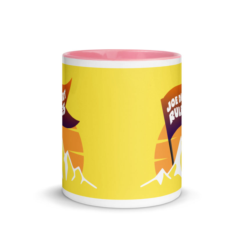 Joe Dirt Rules Mug with Color Inside - Image 33