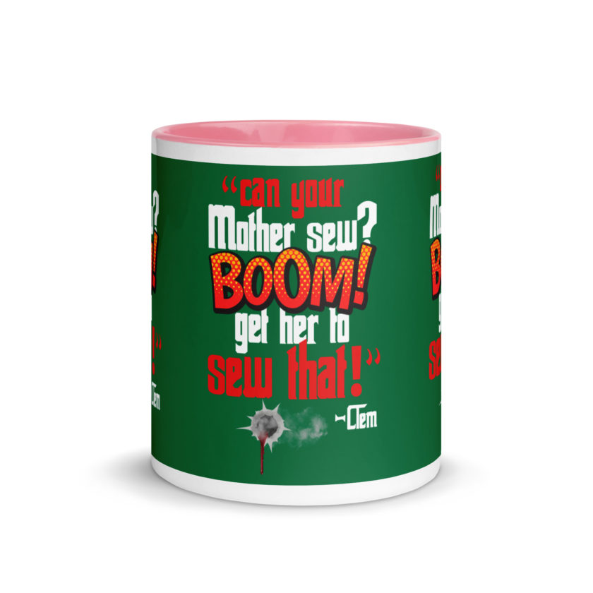 Can your mother sew? BOOM! Get her to sew that! -Clem, Joe Dirt Film - Image 32