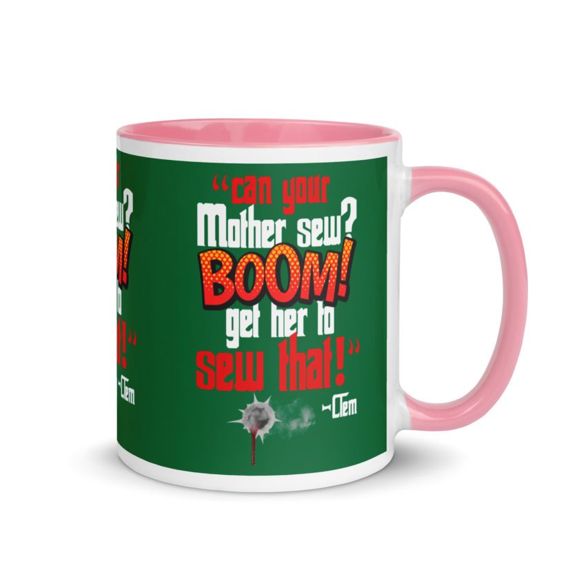 Can your mother sew? BOOM! Get her to sew that! -Clem, Joe Dirt Film - Image 31