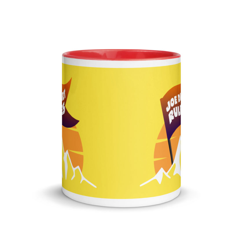 Joe Dirt Rules Mug with Color Inside - Image 12